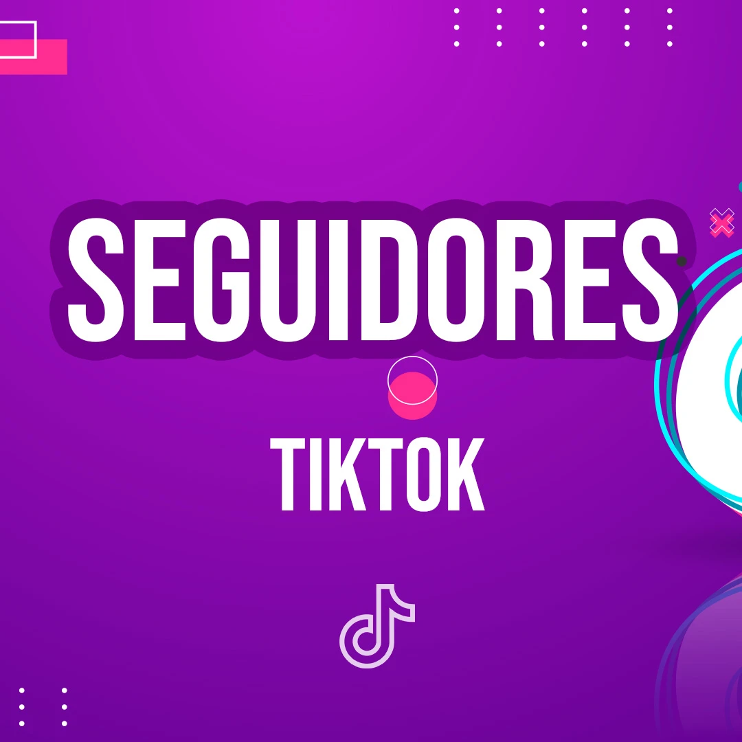 Comprar Seguidores TikTok